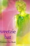 Weetziebat